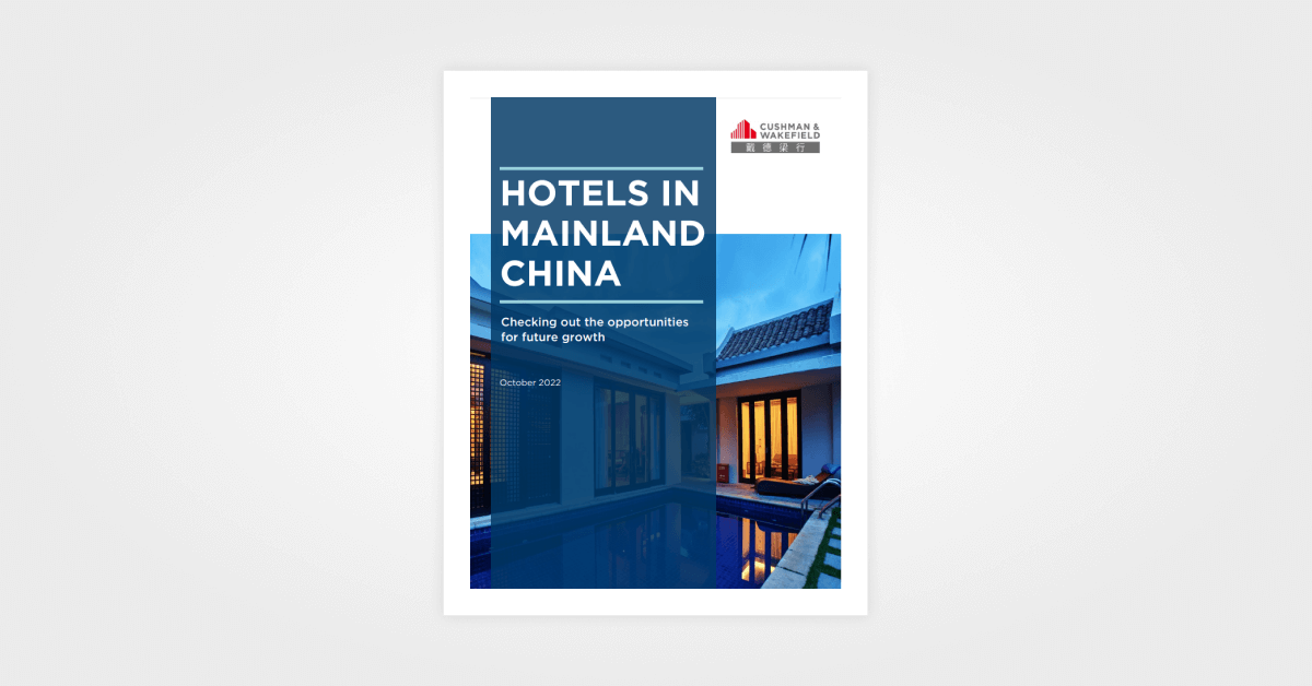 Hotels in Mainland China – Cushman & Wakefield